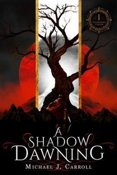 A Shadow Dawning (eBook, ePUB) - Carroll, Michael