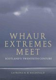 Whaur Extremes Meet (eBook, ePUB)