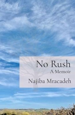 No Rush (eBook, ePUB) - Mracadeh, Najiba