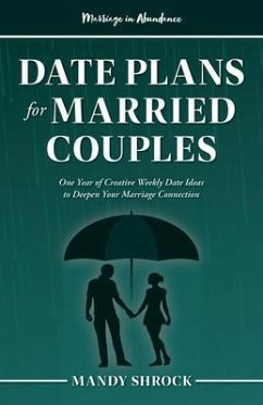 Marriage In Abundance's Date Plans for Married Couples (eBook, ePUB) - Shrock, Mandy