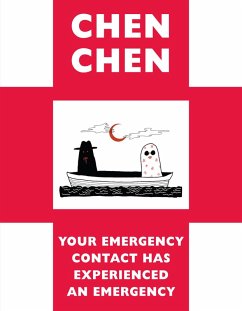 Your Emergency Contact Has Experienced an Emergency (eBook, ePUB) - Chen, Chen