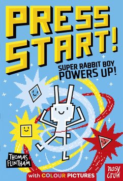 Press Start! Super Rabbit Boy Powers Up! (eBook, ePUB) - Flintham, Thomas