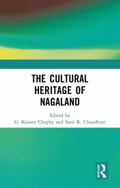 The Cultural Heritage of Nagaland (eBook, ePUB)