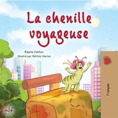 La chenille voyageuse (french Bedtime Collection) (eBook, ePUB)