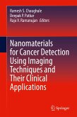 Nanomaterials for Cancer Detection Using Imaging Techniques and Their Clinical Applications (eBook, PDF)