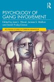 Psychology of Gang Involvement (eBook, ePUB)