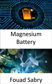 Magnesium Battery (eBook, ePUB)