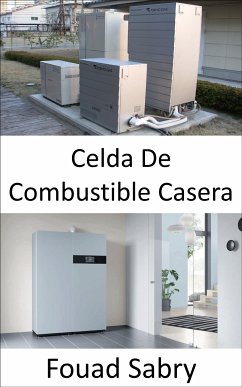 Celda De Combustible Casera (eBook, ePUB) - Sabry, Fouad