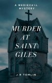 Murder at Saint Giles (The Sir Law Kintour Mysteries, #5) (eBook, ePUB)