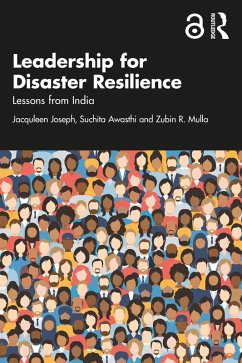 Leadership for Disaster Resilience (eBook, ePUB) - Joseph, Jacquleen; Awasthi, Suchita; Mulla, Zubin R.