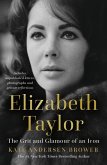 Elizabeth Taylor: The Grit and Glamour of an Icon (eBook, ePUB)