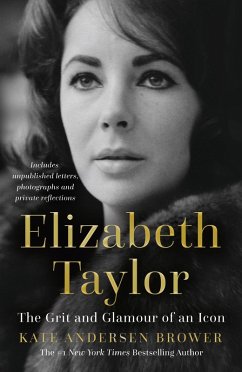 Elizabeth Taylor: The Grit and Glamour of an Icon (eBook, ePUB) - Andersen Brower, Kate