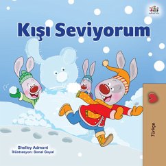 Kışı Seviyorum (eBook, ePUB) - Admont, Shelley; KidKiddos Books