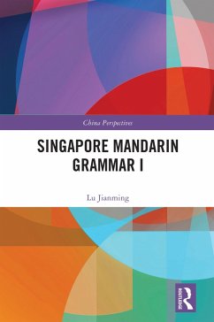 Cover Singapore Mandarin Grammar I (eBook, ePUB)