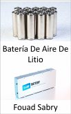 Batería De Aire De Litio (eBook, ePUB)