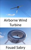 Airborne Wind Turbine (eBook, ePUB)