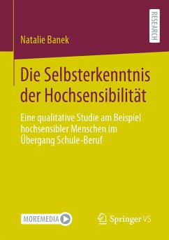 Die Selbsterkenntnis der Hochsensibilität (eBook, PDF) - Banek, Natalie