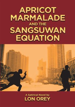 Apricot Marmalade and the Sangsuwan Equation (eBook, ePUB)
