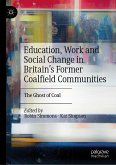 Education, Work and Social Change in Britain’s Former Coalfield Communities (eBook, PDF)