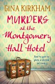 Murders at the Montgomery Hall Hotel (eBook, ePUB) Murders at the Montgomery Hall Hotel (eBook, ePUB)