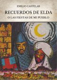 Recuerdos de Elda o las Fiestas de mi Pueblo (eBook, ePUB)