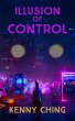 Illusion of Control (The Chronicles of... - Bild 1