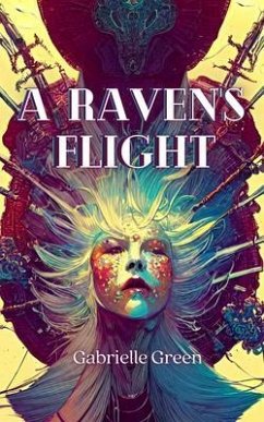 A Raven's Flight (eBook, ePUB) - Green, Gabrielle