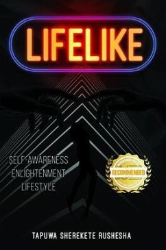 Lifelike (eBook, ePUB) - Rushesha, Tapuwa Sherekete