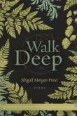 Walk Deep (eBook, ePUB)