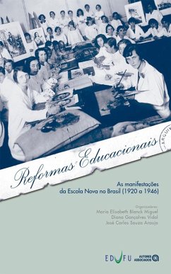 Reformas educacionais (eBook, ePUB) - Miguel, Maria Elisabeth Blanck; Vidal, Diana Gonçalves; Araujo, José Carlos Souza