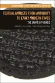 Textual Amulets from Antiquity to Early Modern Times (eBook, ePUB)