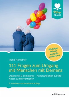 111 Fragen zum Umgang mit Menschen mit Demenz (eBook, PDF) - Hametner, Ingrid