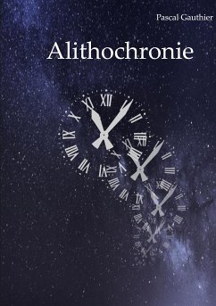 Alithochronie (eBook, ePUB) - Gauthier, Pascal