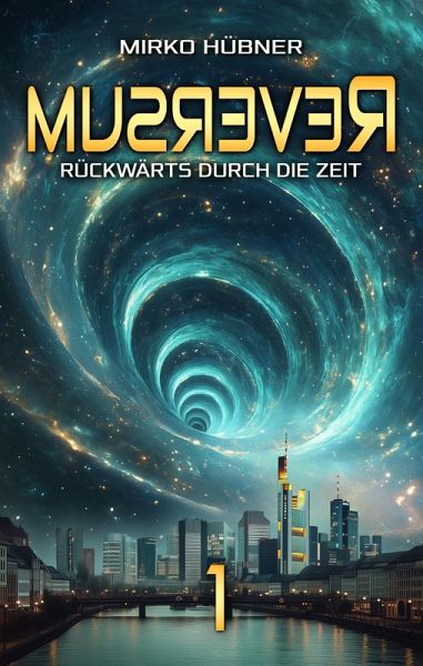 Reversum: Rückwärts durch die Zeit (eBook, ePUB)