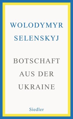Botschaft aus der Ukraine (eBook, ePUB) - Selenskyj, Wolodymyr