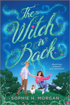 The Witch is Back (eBook, ePUB) - Morgan, Sophie H.