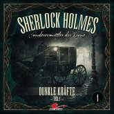 Sherlock Holmes - Dunkle Kräfte Teil 1