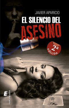 El silencio del asesino (eBook, ePUB) - Aparicio Moliné, Javier