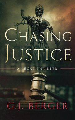 Chasing Justice (eBook, ePUB) - Berger, G. J.