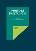 Punto di svolta 1+2+3 (eBook, ePUB)