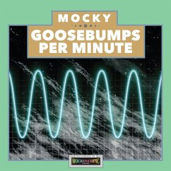 Goosebumps Per Minute - Mocky