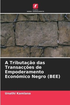 A Tributação das Transacções de Empoderamento Económico Negro (BEE) - Kamlana, Unathi