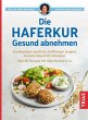 Die Haferkur. Gesund abnehmen - Bild 1