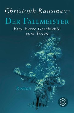 Der Fallmeister - Ransmayr, Christoph