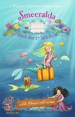 Alle Flossen voll zu tun / Smeeralda und die 17 Wellen Bd.1