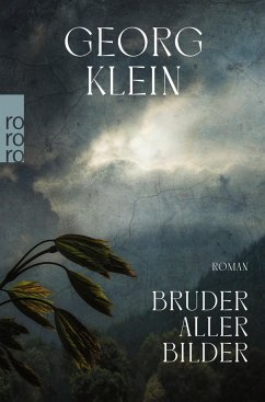 Bruder aller Bilder - Klein, Georg