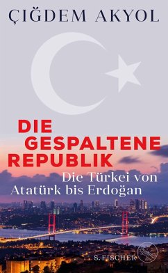 Die gespaltene Republik - Akyol, Çigdem