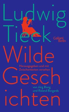 Wilde Geschichten - Tieck, Ludwig