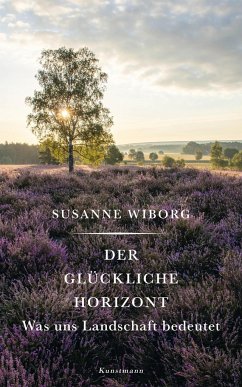 Der glückliche Horizont - Wiborg, Susanne