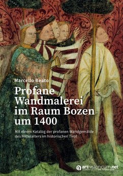 Profane Wandmalerei im Raum Bozen um 1400 - Beato, Marcello